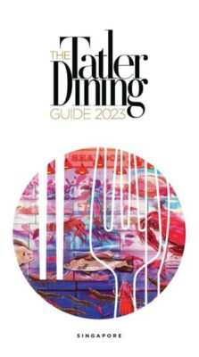 Tatler Dining Singapore