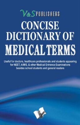 Concise Dictionary Of Medical Terms