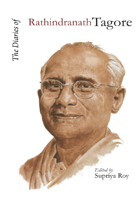 Diaries of rathindranath tagore by Roy, Supriya.