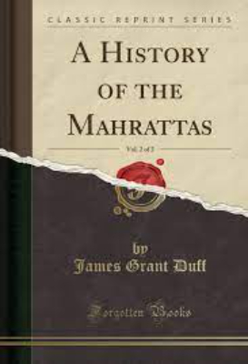 History of the Mahrattas: Vol. 2 by Duff, James Grant.