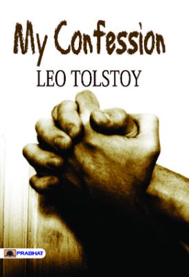 My Confession by Leo Tolstoy