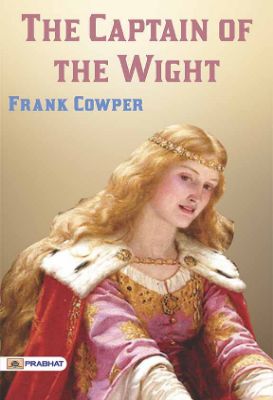 The Captain of the Wight by Frank Cowper
