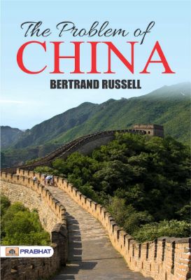 The Problem of China by Bertrand Russell