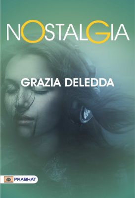 Nostalgia by Grazia Deledda