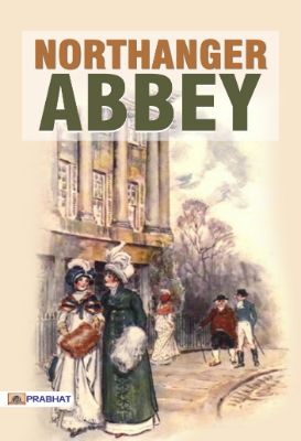 Northanger Abbey by Jane Austen