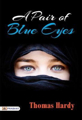 A Pair of Blue Eyes by Thomas Hardy