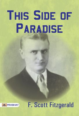 This Side of Paradise by F Scott Fitzgerald