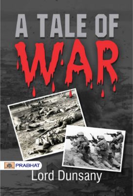 Tales of War by Lord Dunsany