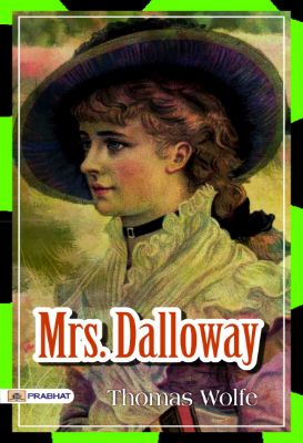 Mrs. Dalloway by   Virginia Woolf 