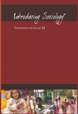 NCERT: Class-XI Sociology - Introducing Sociology