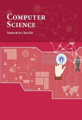 NCERT: Class-XII Computer Science - Computer Science