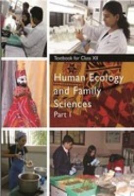 NCERT: Class-XII Biology - Human Ecology and Family Sciences Part I