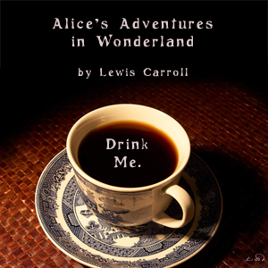 alice_dramatic_1102.jpg Alice's Adventures in Wonderland (Dramatic Reading) - Image 1