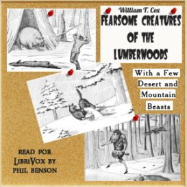 Fearsome Creatures of the Lumberwoods