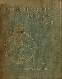 Three Sunsets and Other Poems