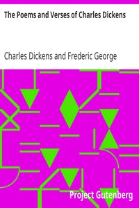The Poems and Verses of Charles Dickens
