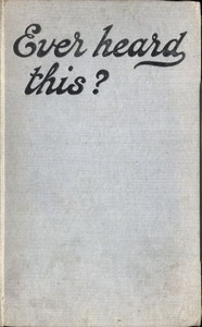 Ever Heard This? Over Three Hundred Good Stories
