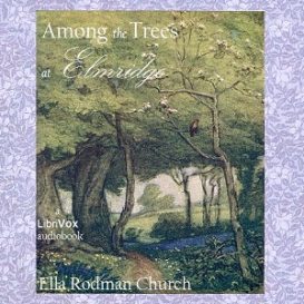 Among the Trees at Elmridge